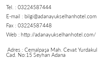 Adana Ykselhan Hotel iletiim bilgileri